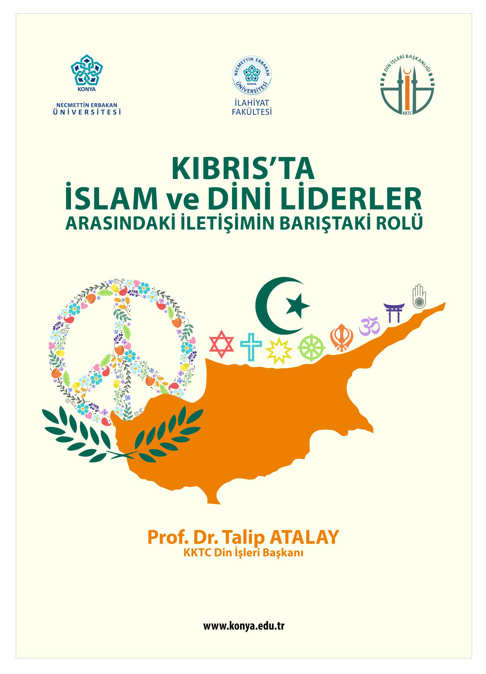 kibris ta islam ve dini liderler arasindaki iletisimin baristaki rolu